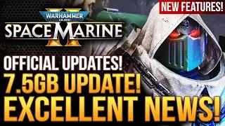 Warhammer 40K Space Marine 2 - 7.5GB Update is LIVE With Buffs, Nerfs and New Features!