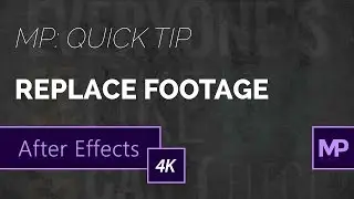 MP: Quick Tip - Replace Footage with Alt Key | After Effects Tutorial (4K)