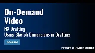 NX Drafting: Using Sketch Dimensions in Drafting Manual Dimensions