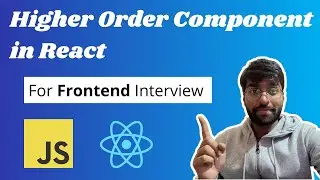 How to write Higher Order Component in React JS 😱 🔥