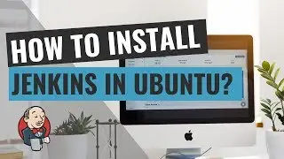 How to install Jenkins in Ubuntu