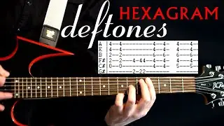Deftones Hexagram Guitar Lesson / Guitar Tabs / Guitar Tutorial / Guitar Chords / Guitar Cover