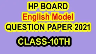 HP Board  English question paper 2021||class-10th||hp board old  paper