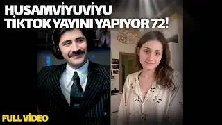 HUSAMVİYUVİYU TİKTOK YAYINI YAPIYOR 72! (FULL YAYIN TEKRARI)