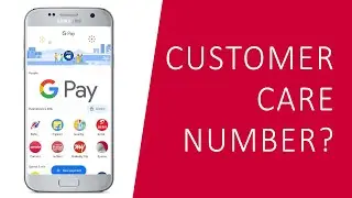 Google Pay Customer Care Number || Google Pay Helpline Number || Google Pay contact number in HINDI