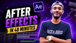 Learn After Effects in 48 Minutes — Complete Beginner Tutorial
