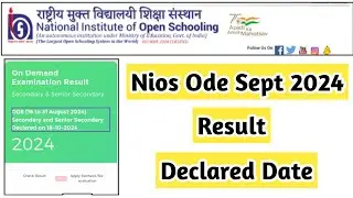 Nios Ode Sept 2024 Result Declared Date | Task Is Helping (NIOS) #nios #ode #exam #result #sept