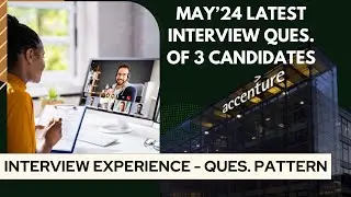 Accenture Interview Experience - May'24 | Accenture Interview Questions & Answers