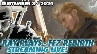 Roche Is Difficult - Or I'm Bad at Games - Both May Be True. RAY PLAYS: FINAL FANTASY VII: REBIRTH!