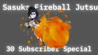 Sasuke - Fireball Jutsu | Spicy | AMV