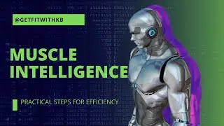 MUSCLE INTELLIGENCE | Kelly Brown