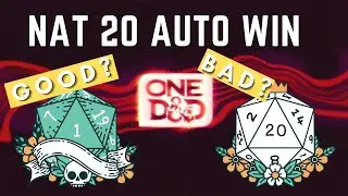 NAT 20 AUTO SUCCEED - One DnD Play test material - My Thoughts