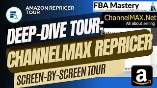 Deep-dive tour of ChannleMax repricer (screen-by-screen)