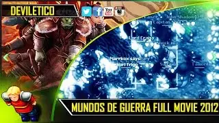 [Tibia] Mundos De Guerra 2012 [The Full Movie HD]