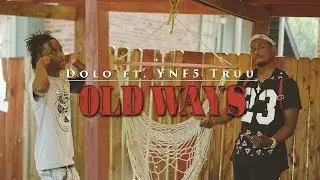 Dolo Ft. YNF5 Truu-  Old Ways (Official Video) Sony a6300 - slog2