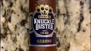 Trying the Punch Knuckle Buster Habano and update on my sister.  175