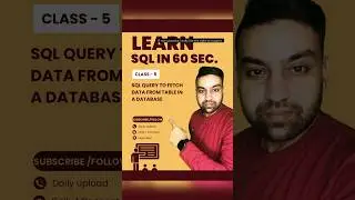 🔴 Class 5 - SQL query to fetch data from table 