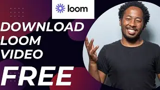 How to Download a Loom Video for Free? (QUICK & HIGH QUALITY)