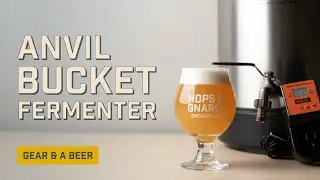 Anvil Bucket Fermenter | Brett Pale Ale | Gear & a Beer