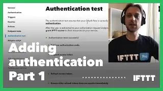 How to build an IFTTT integration - Authentication Part 1