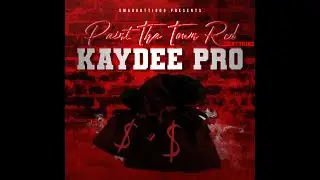 Paint Tha Town Red (feat. KAYDEE PRO)