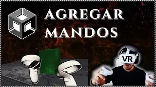 Cómo agregar MODELOS 3D de los MANDOS de realidad virtual en Unity