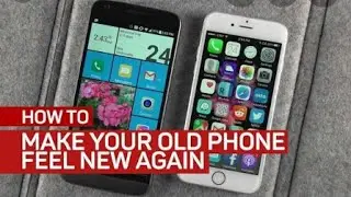 Make Your Old Phone New... 