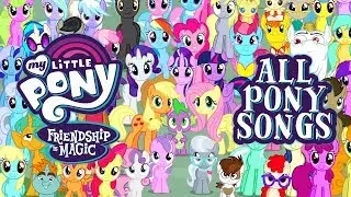 [Songs] My Little Pony Friendship is Magic - All Pony Songs