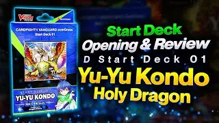 Start Deck Opening & Review: D Start Deck 01 Yu-yu Kondo Holy Dragon