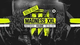 MADNESS XXL #3 2017 // 100% Hardstyle, @Bootshaus // Wildstylez, Coone, Audiotricz & Villian