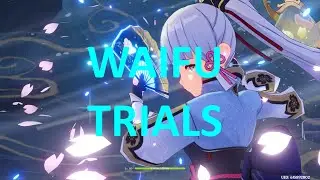 Waifu Trials - Practicing With Ayaka Two Days Before Her Rerun