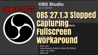 OBS Fix - Open Broadcast Software 27.1.3 not Capturing Fullscreen Mode - Black Screen