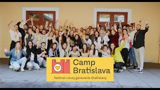 Camp Bratislava - Festival novej genrácie Bratislavy 2023