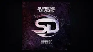 Supreme Devices - Uprise (Epic Hip Hop)