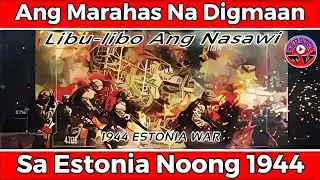 Ang Marahas Na Digmaan Sa Estonia Libu libo Ang Nasawi | 1944 Estonia War | Reddyck TV