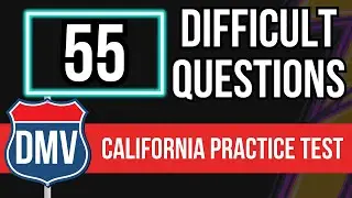 California DMV Practice Test 2024 - For Seniors and New Permit (55 Difficult Questions)