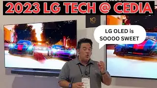 2023 LG Tech Lineup - OLED, Micro LED, Monitors and UST Projectors @ CEDIA 2023