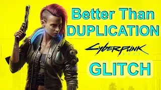 CYBERPUNK DUPLICATION GLITCH BETTER THAN DUPLICATION GLITCH CYBERPUNK 2077 - 2024 You have to watch