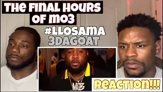 The Final Hours of Mo3 - (REACTION!!!) THEY TOOK THE GREATEST #mo3