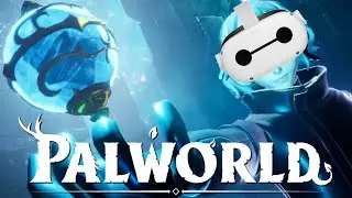 VR Adventures in Palworld [Quest2]