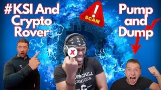 KSI And Crypto Rover | Pump And Dump On Fans
