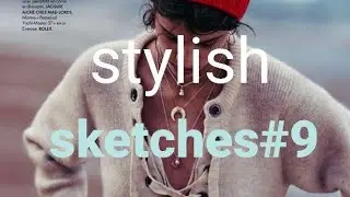 stylish sketches#9