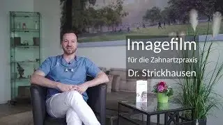 Imagefilm Praxis Dr. Strickhausen