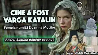 Cine a fost Varga Katalin, femeia numita Doamna Motilor * Andrei Saguna, tradator sau nu