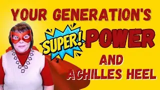 Taoism Uncovers Your Generation's Super Power and Achilles Heel