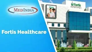 Fortis Healthcare