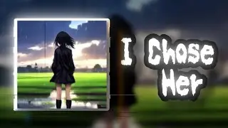 IdkInfinity - I Chose Her (phonk)