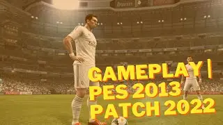 Gameplay  Pes 2013 Atualizado para 2022 | PC Fraco