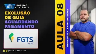 AULA 08 | FGTS DIGITAL - MOVIMENTO EXCLUIDO MESMO ASSIM ESTA GUIA AGUARDANDO PAGAMENTO #fgtsdigital
