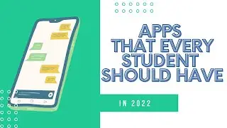 Useful Apps That Every Student Should Have In 2022
